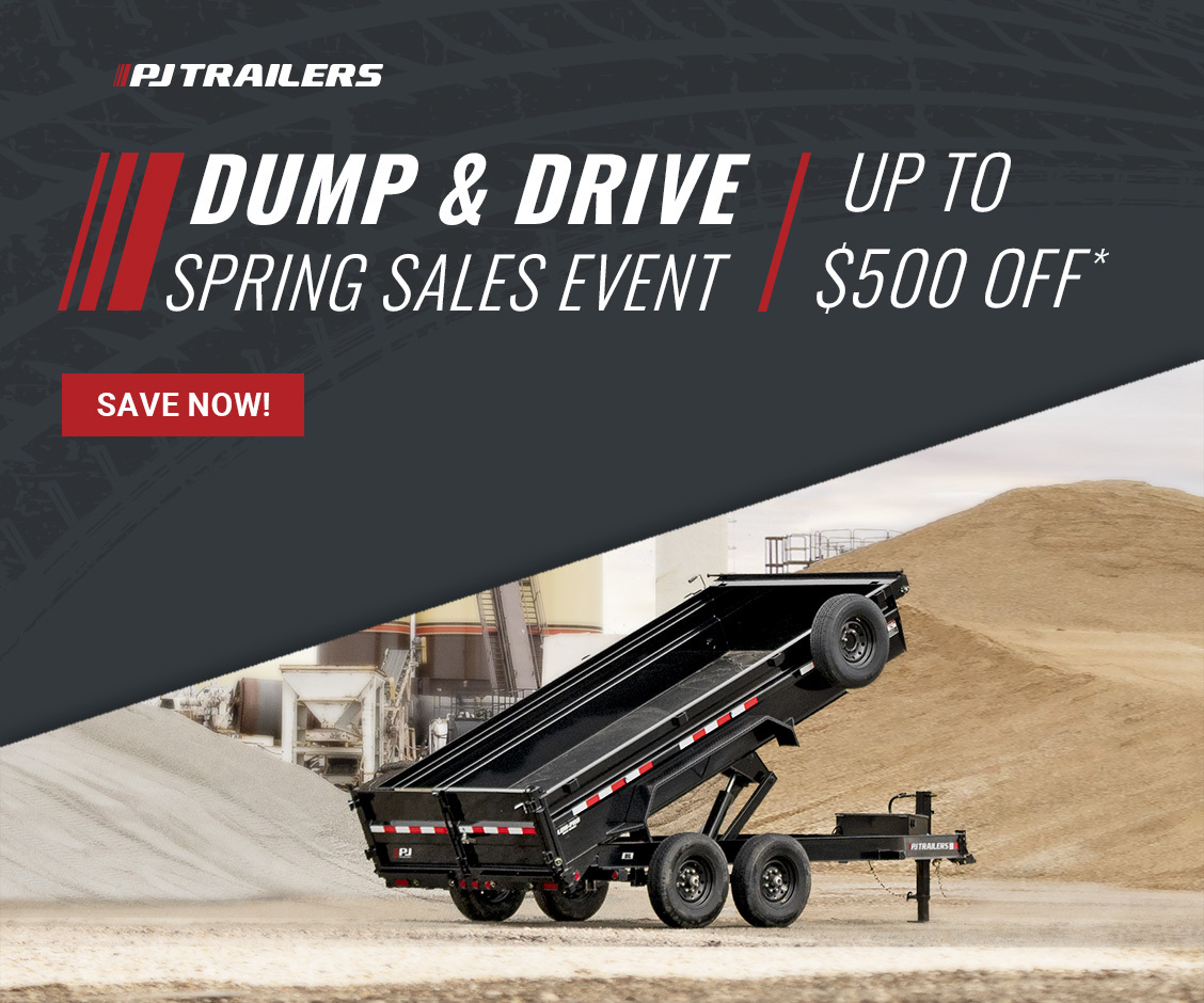 dump and drive spring sales event promotion image of trailer